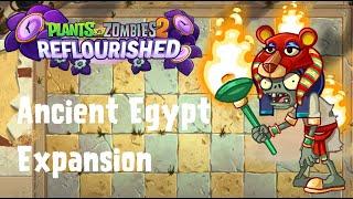 PvZ 2 Reflourished: Ancient Egypt Expansion - All Levels (26-35)