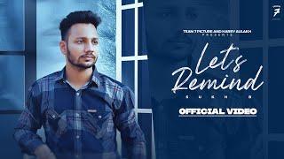 PUNJABI SONG 2023 | Lets Remind (Lyrical video ) | Sukh B  | Hakeem | Team7 Picture