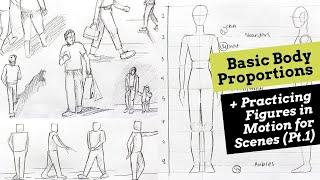 Sketching Basic Body Proportions + Figures in Motion for Scenes (Pt.1)