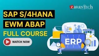 SAP S4HANA EWM ABAP Training | SAP EWM ABAP Course | ZaranTech