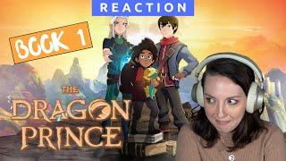 Watching **THE DRAGON PRINCE** for the first time | BOOK 1 - IS THAT A SCOTTISH ACCENT?!?!