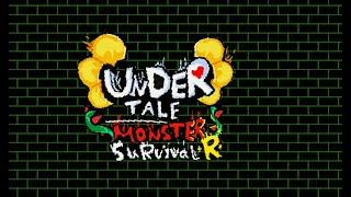 UnderTale Monster Survival: Remastered Stream