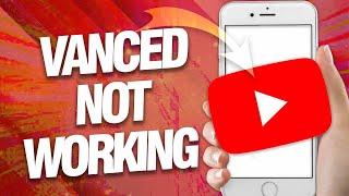 Fix And Solve Youtube Vanced Not Working ( Easy Solution )