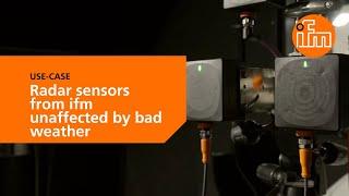  Testing radar sensors from ifm in bad weather conditions [Use-Case]