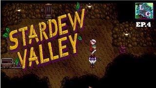 Mining For Adventure - Stardew Valley - Gameplay - EP.4