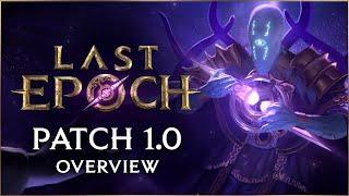 Last Epoch Patch 1.0 | Patch Overview