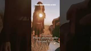 Tips and tricks  Master Phone Photography! #fotodreamfactory #film #tipsandtricks #tips