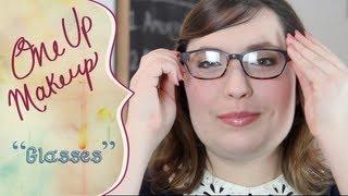 Makeup for Glasses Wearers: Tutorial