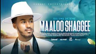 Guluma Dejene - Maaloo Shaggee- New Ethiopian Afan Oromo Music Video 2025 (Official Video)