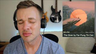 I WANNA CRY! - Reaction/Review of Giver by Far-Flung Tin Can