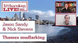 Thames mudlarking - Jason Sandy and Nick Stevens