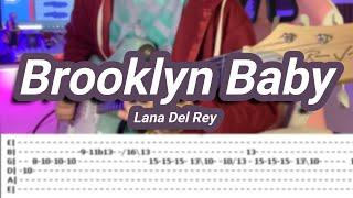 Brooklyn Baby |©Lana Del Rey |【Guitar Cover】with TABS