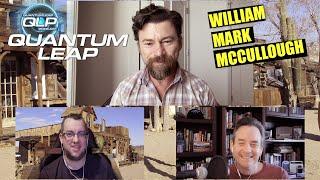 William Mark McCullough Interview QUANTUM LEAP