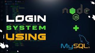 Login System Using NodeJS & MySQL Database | 2020 latest video