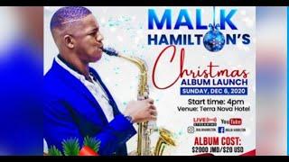Malik Hamilton's Christmas Album Launch 2020