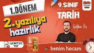 9.Sınıf - Tarih - 1.Dönem - 2.Yazılıya Hazırlık - Gökhan Öz