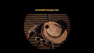 Smooth House  Silky jazzy house mix #beachhouse