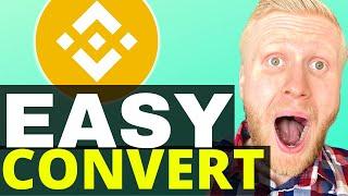 How to Convert Crypto on Binance EASILY (Binance Convert Tutorial)