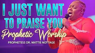 PEACEFUL WORSHIP SONGS-JESUS, ISNT’T HE, I JUST WANT TO PRAISE | PROPHETESS DR. MATTIE NOTTAGE