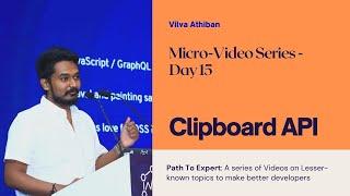 Clipboard API | Browser APIs | PathToExpert | Advanced Web Development | Vilva Athiban
