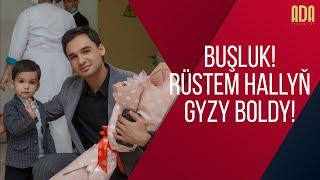 Rüstem Hallyñ gyzy boldy 