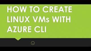 HOW TO CREATE LINUX VM IN AZURE WITH AZURE CLI in AZURE CLOUD SHELL