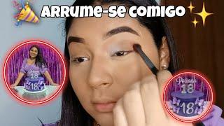 ARRUME-SE COMIGO PARA MEU ANIVERSÁRIO DE 18 ANOS! 