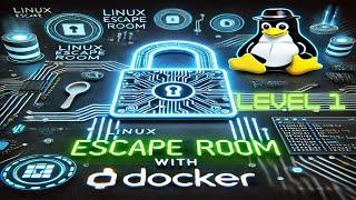 Linux Escape Room: Level 1 Challenge Begins