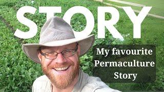 My favourite permaculture story.