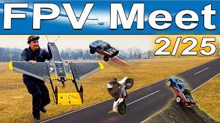 FPV Meet 2/25: Shenenigangs, Fixedwing formation, Car bashing in the woods (Jan,Feb 25)