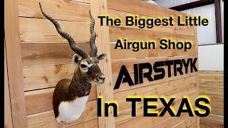 The Biggest Little Airgun Shop In Texas - AIRSTRYK