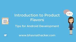 Product Flavors & Build Variants in Android: Introduction : Android Development Tutorial