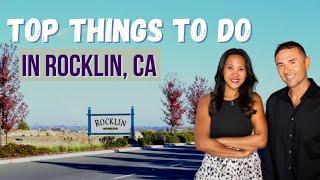 Rocklin California living 2022 | Living in Rocklin | Top Things To Do in Rocklin, CA