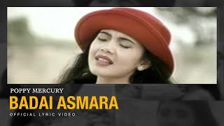 Poppy Mercury - Badai Asmara (Official Lyric Video)