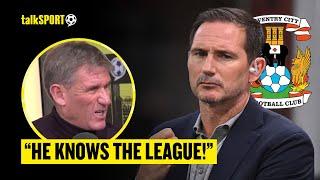 "That's NOT Right!" Simon Jordan REJECTS Claims That Lampard's Name Could Land Him The Coventry Job