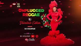 Lovers Rock Reggae Mix  Valentine Reggae mix 2023 Unplugged Reggae Vol 5 Valentines Edition