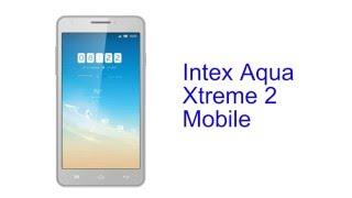 Intex Aqua Xtreme 2 Mobile Specification [INDIA]