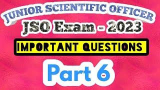 JSO Exam 2023 | Junior SCIENTIFIC OFFICER|TNPSC Exam| Part 6 | Very very important questions| Qn Dis