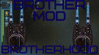 Brotherhood / BrotherMOD / Event Horizon