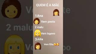 QUEM É A MÃE???