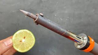 Put LEMON in your electric Soldering Iron and have PERFECT WELDING!