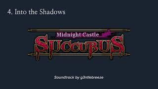 Into the Shadows - Midnight Castle Succubus OST (4/28)