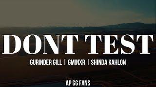 Don't Test (Lyrics + Eng. Translation) - Gurinder Gill |Gminxr | Shinda Kahlon| Official Music Video