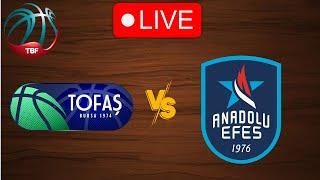 Live: Tofas vs Anadolu Efes | Live Play By Play Scoreboard