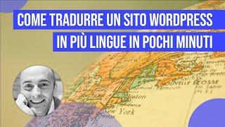 Tradurre un sito WordPress in più lingue con Weglot