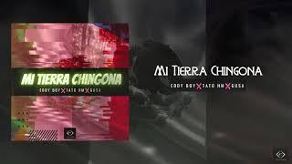 Mi tierra chingona-_-Gusa Ft Tato HM & EddyBoy- Prod by CrazyCompany X LaloProductionBeatz