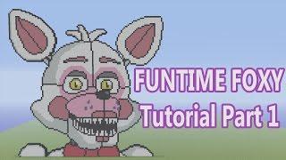 Minecraft Pixel Art Tutorial | Funtime Foxy Part 1 (FNAF: Sister Location)