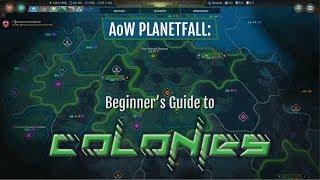 Beginner's Guide to Colonies for Age of Wonders: Planetfall