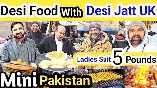 Trying Desi Food With Desi Jatt UK | 3 Pieces Ladies Suits just 5 Pounds | Desi Food Street Bradford