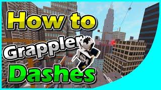 [CHECK DESCRIPTION] Grappler Dashes Tutorial [ROBLOX Parkour]